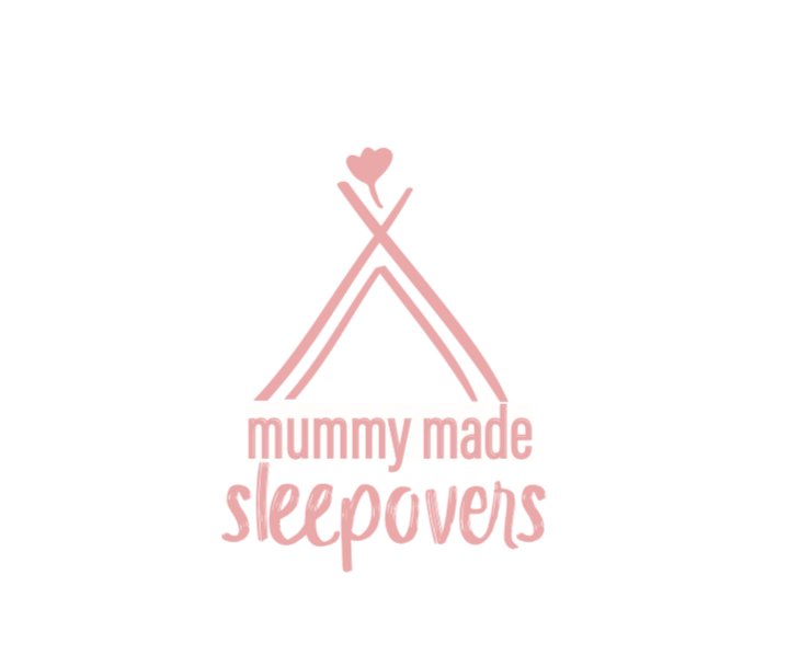 Mummy Made Sleepovers